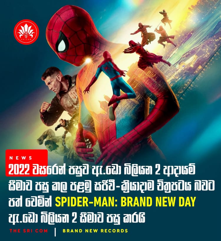 Spider-Man: Brand New Day becomes first film of 2026 and first live-action film since 2022 to cross 2 billion dollars